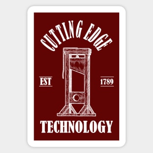 Guillotines: Cutting Edge Technology! Sticker